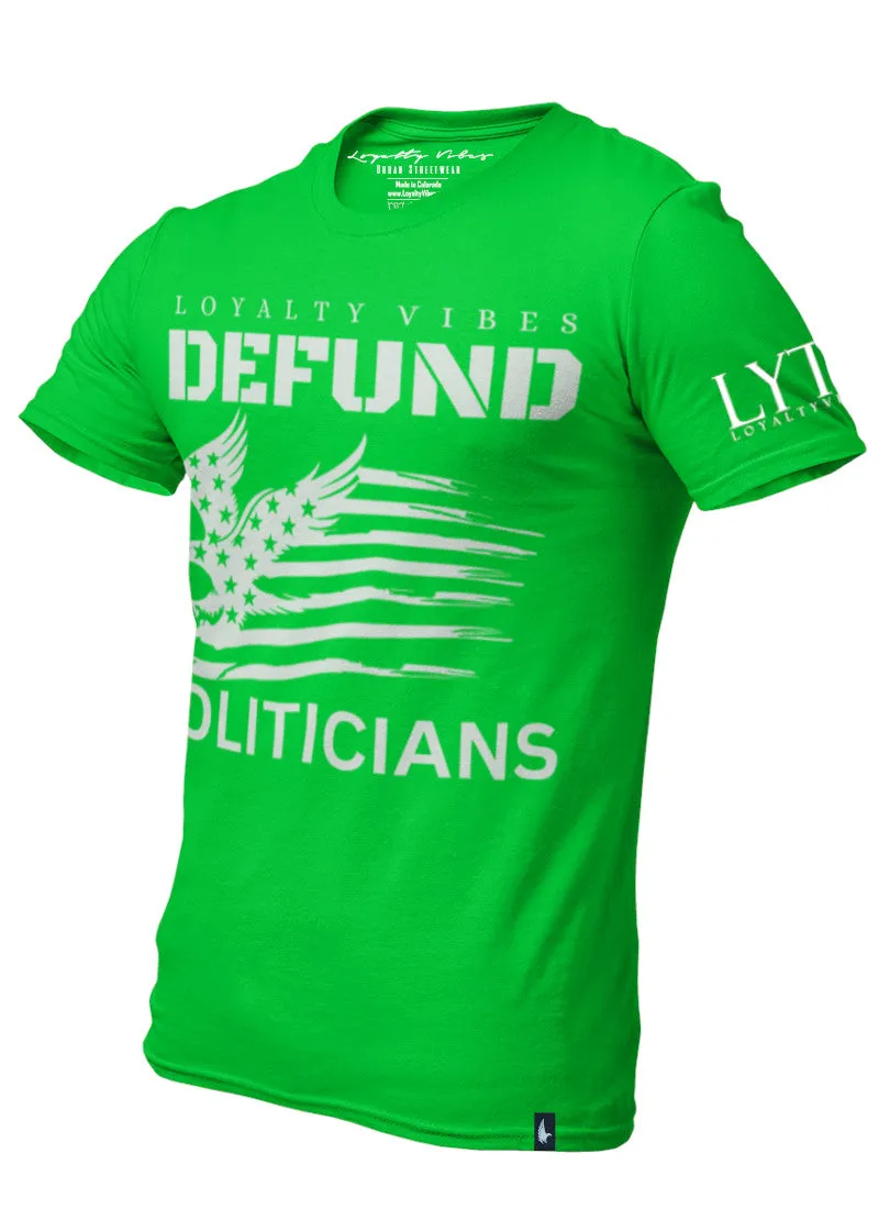 America Defund Politicians T-Shirt