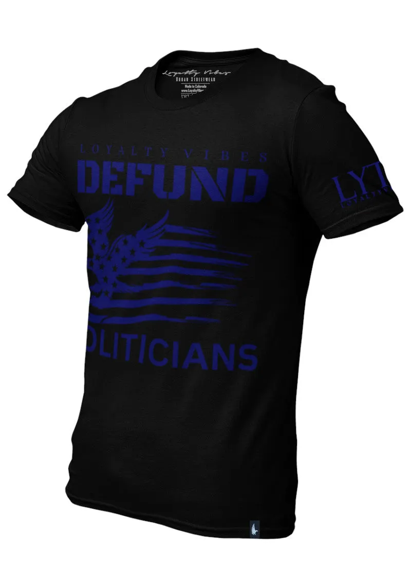 America Defund Politicians T-Shirt